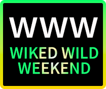 WIKED WILD WEEKEND 2026